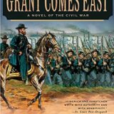 Grant Comes East