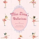 Miss Lina’s Ballerinas Miss Lina’s Ballerinas