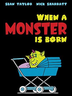 When a Monster Is Born