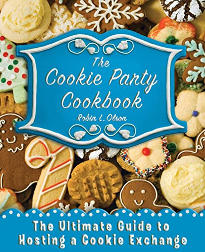 Cookie Party Cookbook Cookie Party Cookbook