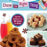 Hungry Girl Chew The Right Thing: Supreme Makeovers For 50 Foods You Crave Hungry Girl Chew The Right Thing: Supreme Makeovers For 50 Foods You Crave