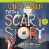 Tell Me A Scary Story…But Not Too Scary! (Byron Preiss Book) Tell Me A Scary Story…But Not Too Scary! (Byron Preiss Book)