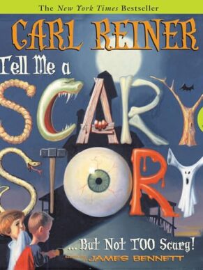 Tell Me A Scary Story…But Not Too Scary!...