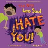 The Day Leo Said I Hate You!