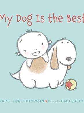 My Dog Is the Best