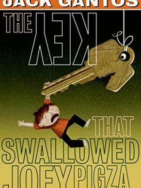 Key That Swallowed Joey Pigza, The