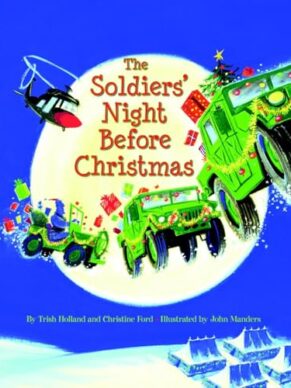 The Soldiers’ Night Before Christmas