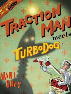Traction Man Meets Turbo Dog