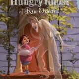 The Hungry Ghost of Rue Orleans The Hungry Ghost of Rue Orleans