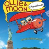 Ollie & Moon: Fuhgeddaboudit!