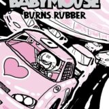 Babymouse #12: Burns Rubber Babymouse #12: Burns Rubber