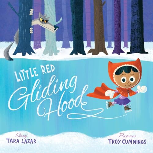 Little Red Gliding Hood Little Red Gliding Hood