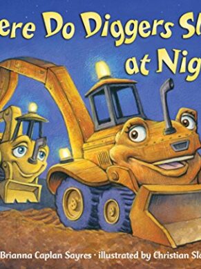 Where Do Diggers Sleep at Night?