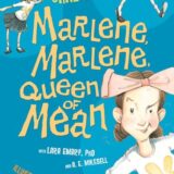 Marlene, Marlene, Queen of Mean