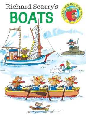 Richard Scarry’s: Boats