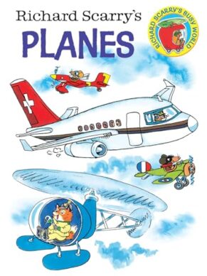 Richard Scarry’s Planes
