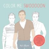 Color Me Swoon: The Beefcake Activity Book for Good Color-Inners as well as Beginners Color Me Swoon: The Beefcake Activity Book for Good Color-Inners as well as Beginners