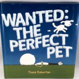 Wanted: the Perfect Pet