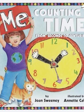 Me Counting Time: From Seconds to Centuries