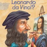 Who was Leonardo Da Vinci?