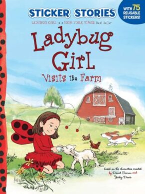 Ladybug Girl Visits the Farm