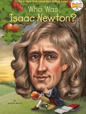 Who Was Isaac Newton?