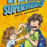My Brother Is a Superhero My Brother Is a Superhero