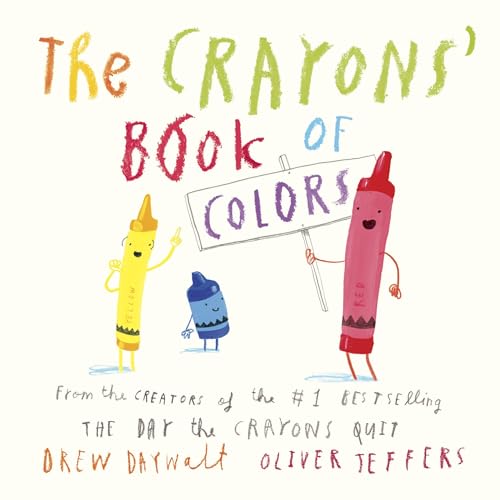The Crayons’ Book of Colors The Crayons’ Book of Colors