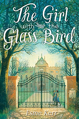 The Girl with the Glass Bird: A Knight’s Haddon Boarding School Mystery The Girl with the Glass Bird: A Knight’s Haddon Boarding School Mystery