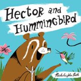 Hector and Hummingbird Hector and Hummingbird
