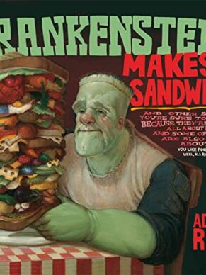 Frankenstein Makes a Sandwich