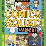 Lunch! (Comics Squad, Bk. 2)