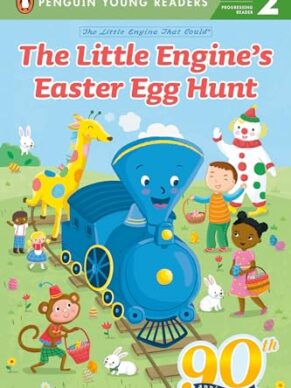 The Little Engine’s Easter Egg Hunt (Penguin Young Readers Level 2)