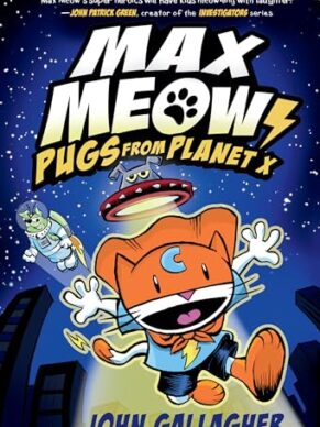 Max Meow Book 3: Pugs From Planet X