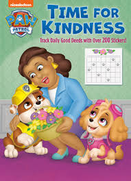 Time For Kidness (Paw Patrol)
