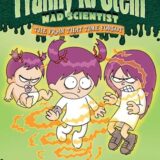The Fran That Time Forgot (Franny K. Stein, Mad Scientist)