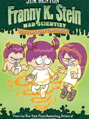 The Fran That Time Forgot (Franny K. Stein, Ma...