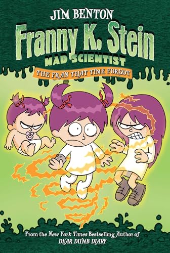 The Fran That Time Forgot (Franny K. Stein, Mad Scientist) The Fran That Time Forgot (Franny K. Stein, Mad Scientist)