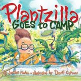 Plantzilla Goes to Camp