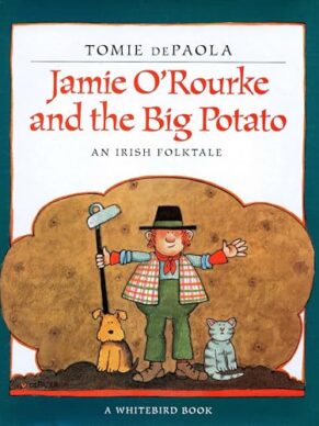 Jamie O’Rourke and the Big Potato