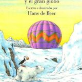 El Osito Polar Y El Gran Globo (Spanish Edition)