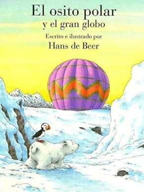 El Osito Polar Y El Gran Globo (Spanish Edition)