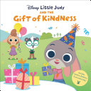 Little Judy and the Gift of Kindness (Disney Zootopia)