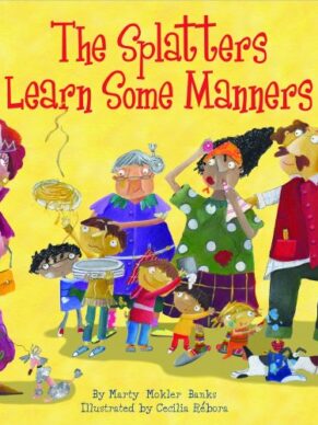 The Splatters Learn Some Manners
