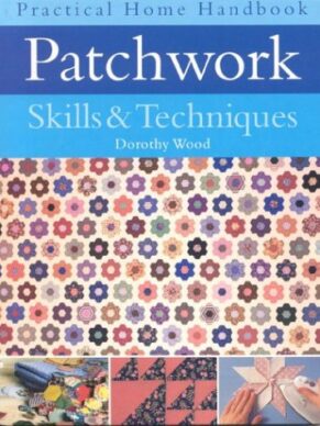 Patchwork Skills & Techniques