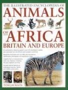 The Illustrated Encyclopedia of Animals of Afr...
