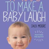 97 Ways to Make a Baby Laugh