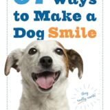 97 Ways to Make a Dog Smile