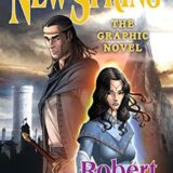 New Spring: the Graphic Novel New Spring: the Graphic Novel