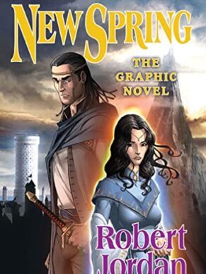 New Spring: the Graphic Novel